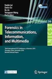 Forensics in Telecommunications, Information and Multimedia -  - E-Book