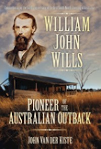 William John Wills - John Van der Kiste - E-Book