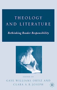 Theology and Literature: Rethinking Reader Responsibility -  - E-Book