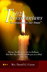 A Message for Our Times - Rev. Daniel G. Caram - E-Book