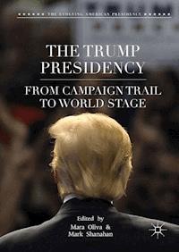 The Trump Presidency -  - E-Book