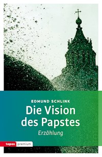 Die Vision des Papstes - Edmund Schlink - E-Book