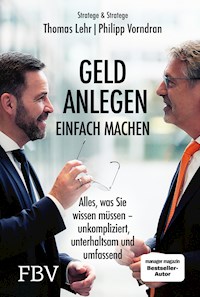 Geld anlegen – einfach machen - Philipp Vorndran - E-Book