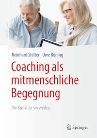 Coaching als mitmenschliche Begegnung - Reinhard Stelter - E-Book