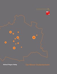 Das Wiener Studentenheim - Akademikerhilfe Wien - E-Book