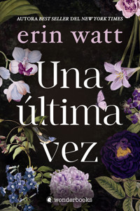 Una última vez - Erin Watt - E-Book