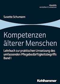 Kompetenzen älterer Menschen - Susette Schumann - E-Book