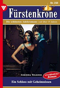 Ein Schloss mit Geheimnissen - Unveröffentlichter Roman - Corinna Volkner - E-Book