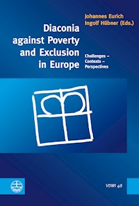 Diaconia against Poverty and Exclusion in Europe -  - E-Book