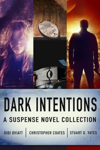 Dark Intentions - Christopher Coates - E-Book