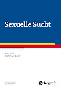 Sexuelle Sucht - Rudolf Stark - E-Book