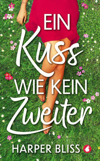 Ein Kuss wie kein zweiter - Harper Bliss - E-Book