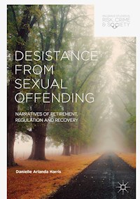 Desistance from Sexual Offending - Danielle Arlanda Harris - E-Book