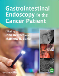 Gastrointestinal Endoscopy in the Cancer Patient -  - E-Book