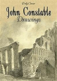 John Constable Drawings - Dolly Connor - E-Book