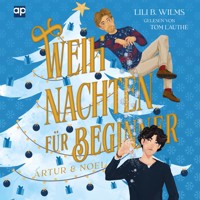 Artur & Noel - Lili B. Wilms - Hörbuch