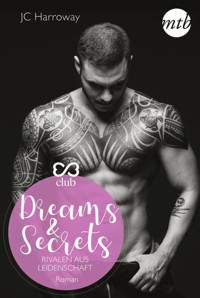 Dreams & Secrets – Rivalen aus Leidenschaft - JC Harroway - E-Book