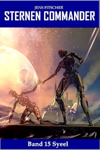 Syeel (STERNEN COMMANDER 15) - Jens Fitscher - E-Book