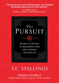 The Pursuit - T.C. Stallings - E-Book