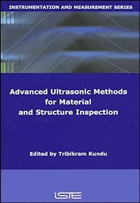 Advanced Ultrasonic Methods for Material and Structure Inspection -  - E-Book