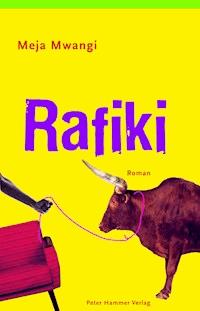 Rafiki - Meja Mwangi - E-Book