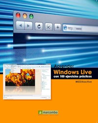 Aprender Windows Live con 100 ejercicios prácticos - MEDIAactive - E-Book