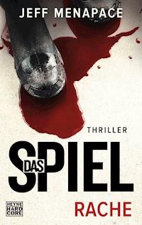 Das Spiel - Rache - Jeff Menapace - E-Book