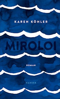 Miroloi - Karen Köhler - E-Book