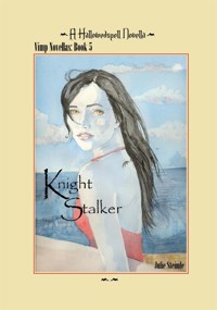 Knight Stalker - Julie Steimle - E-Book