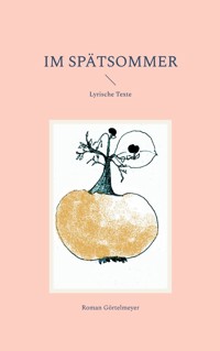 Im Spätsommer - Roman Görtelmeyer - E-Book