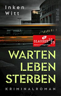 Warten. Leben. Sterben - Inken Witt - E-Book