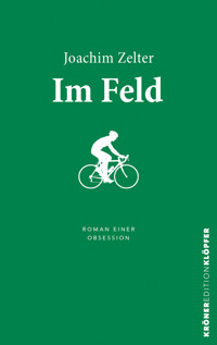 Im Feld - Joachim Zelter - E-Book