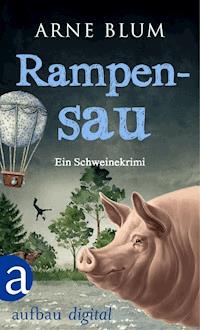 Rampensau - Arne Blum - E-Book