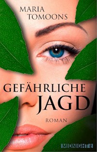 Gefährliche Jagd - Maria Tomoons - E-Book