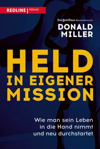 Held in eigener Mission - Donald Miller - E-Book