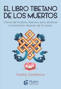 El libro tibetano de los muertos - Padma Sambhava - E-Book