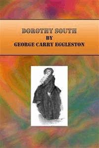 Dorothy South - George Carry Eggleston - E-Book