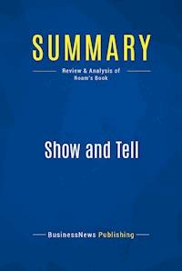 Summary: Show and Tell - BusinessNews Publishing - E-Book