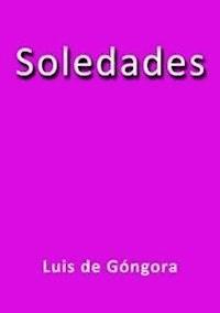 Soledades - Luis De Góngora - E-Book