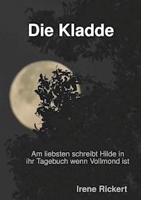 Die Kladde - Irene Rickert - E-Book