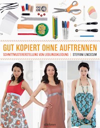 Gut kopiert ohne Auftrennen - Steffani Lincecum - E-Book