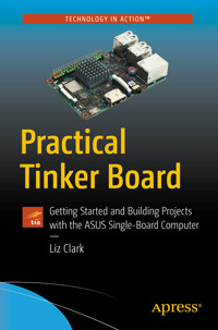 Practical Tinker Board - Liz Clark - E-Book