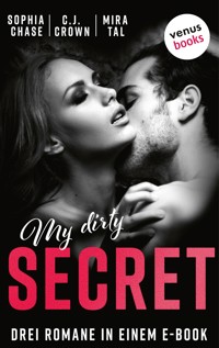 My Dirty Secret - Sophia Chase - E-Book