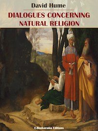Dialogues Concerning Natural Religion - David Hume - E-Book