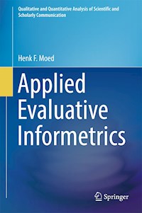 Applied Evaluative Informetrics - Henk F. Moed - E-Book