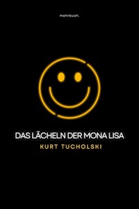 Das Lächeln der Mona Lisa - Kurt Tucholsky - E-Book