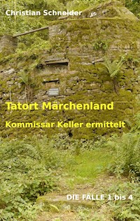 Tatort Märchenland - Christian Schneider - E-Book
