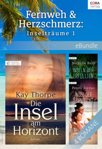 Fernweh & Herzschmerz: Inselträume 1 - Kay Thorpe - E-Book