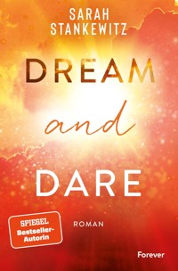 Dream and Dare - Sarah Stankewitz - E-Book + Hörbuch