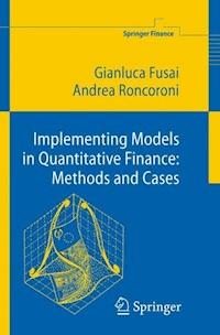Implementing Models in Quantitative Finance: Methods and Cases - Gianluca Fusai - E-Book